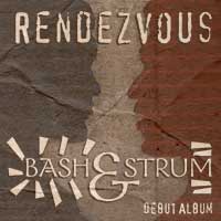 Rendezvous Bash and Strum
